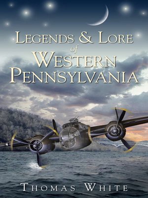 Legends & Lore of Western Pennsylvania - ebook